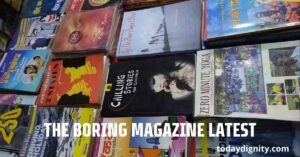 The Boring Magazine Latest