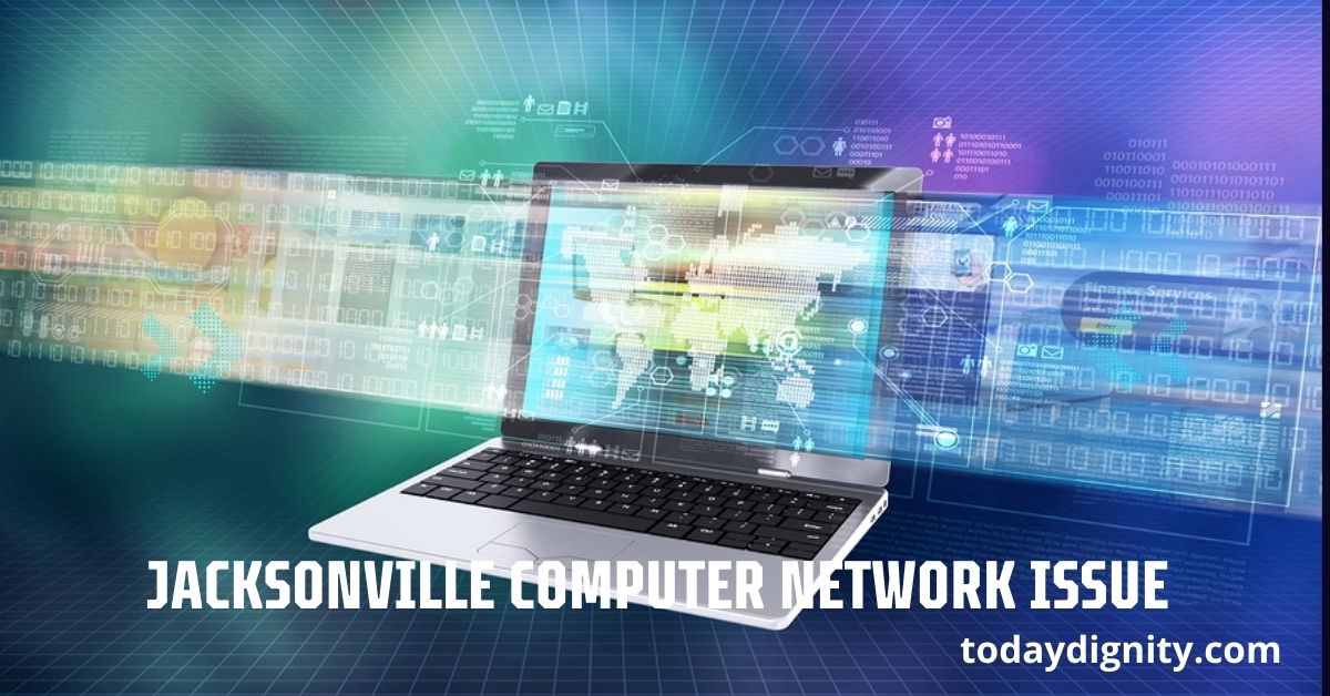 Jacksonville Computer Network Issue