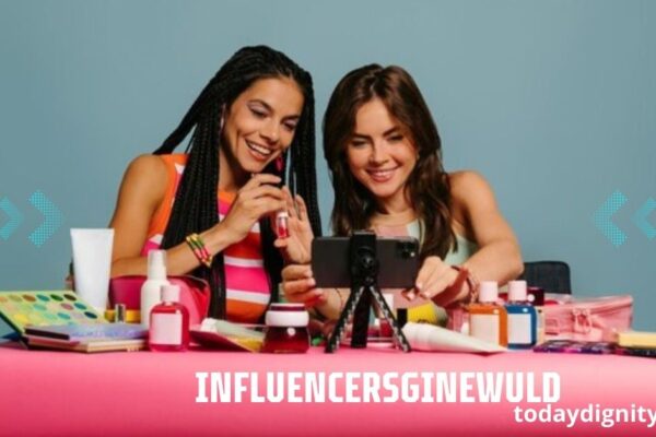 Influencersginewuld