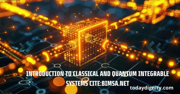 Introduction to Classical and Quantum Integrable Systems cite:bimsa.net